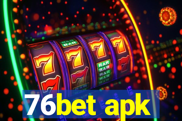 76bet apk